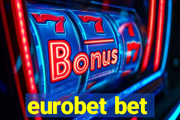 eurobet bet